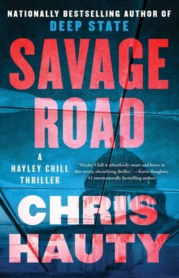 Savage Road: A Thriller by Hauty, Chris