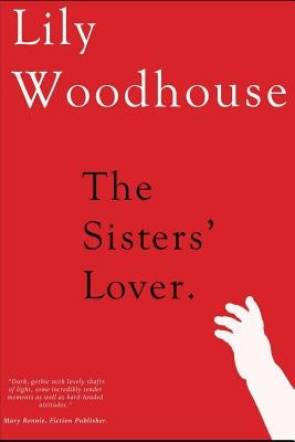 The Sisters' Lover by Woodhouse, Lily