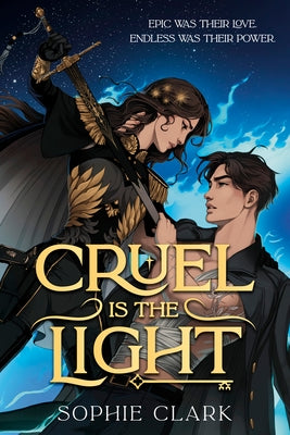 Cruel Is the Light by Clark, Sophie