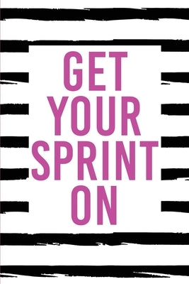 Get Your Sprint On by Design Studio, Teecee