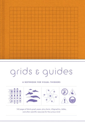 Grids & Guides Orange: A Notebook for Visual Thinkers by Princeton Architectural Press