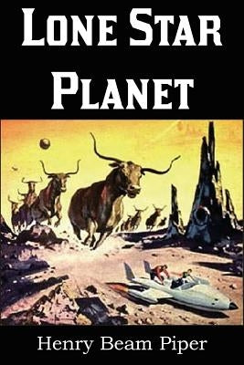 Lone Star Planet by Piper, Henry Beam