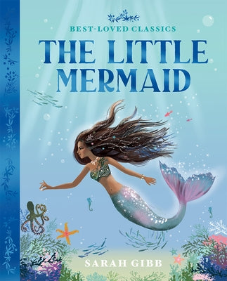 The Little Mermaid by Gibb, Sarah