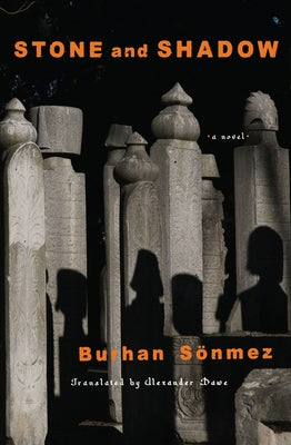 Stone and Shadow by Sönmez, Burhan