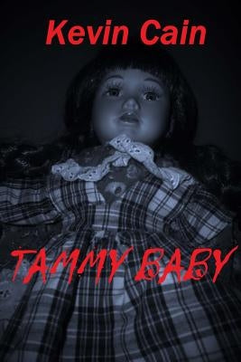 Tammy Baby by Cain, Kevin