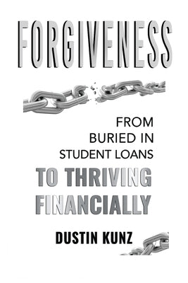 Forgiveness by Kunz, Dustin