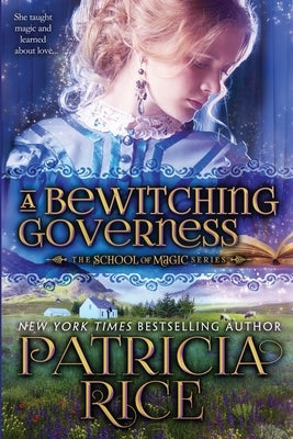 A Bewitching Governess by Rice, Patricia