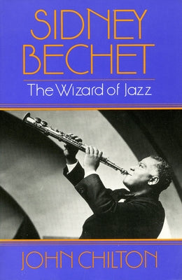 Sidney Bechet by Chilton, John