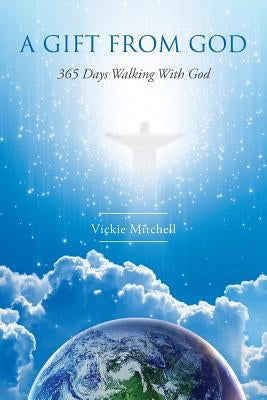 A Gift from God by Mitchell, Vickie