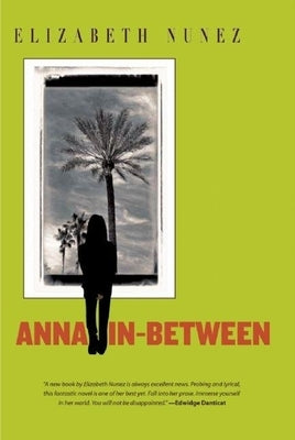 Anna In-Between by Nunez, Elizabeth