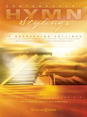 Contemporary Hymn Stylings: Piano Solo by Kim, Marianne