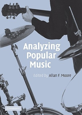 Analyzing Popular Music by Moore, Allan F.