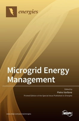 Microgrid Energy Management by Varilone, Pietro