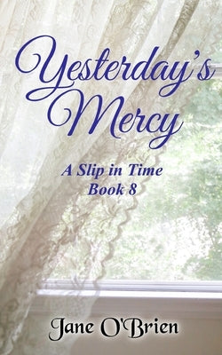 Yesterday's Mercy by O'Brien, Jane