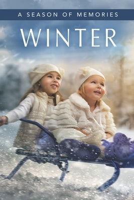 Winter (A Season of Memories): A Gift Book / Activity Book / Picture Book for Alzheimer's Patients and Seniors with Dementia by Books, Sunny Street