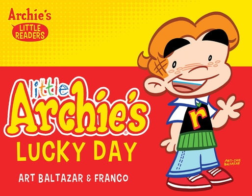 Little Archie's Lucky Day by Archie Superstars