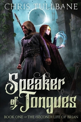 Speaker of Tongues by Tullbane, Chris