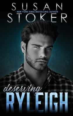 Deserving Ryleigh by Stoker, Susan