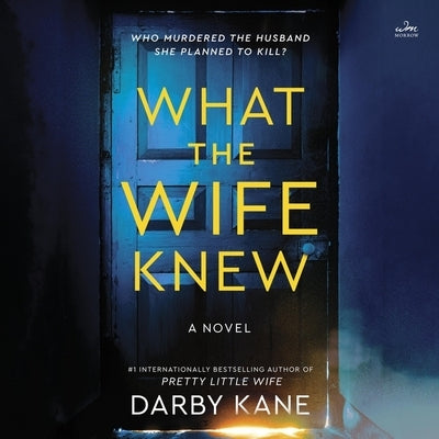 What the Wife Knew by Kane, Darby