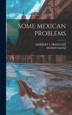 Some Mexican Problems by Saenz, Moises