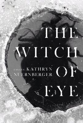 The Witch of Eye by Nuernberger, Kathryn