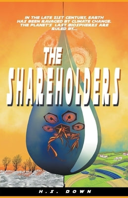 The Shareholders by Down, H. S.