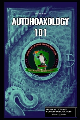 Autohoaxology 101 by Ozman, Tim