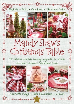 Mandy Shaw's Christmas Table by Shaw, Mandy