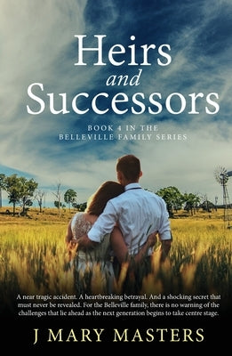 Heirs and Successors: Book 4 in the Belleville family series by Masters, J. Mary