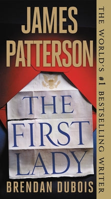 The First Lady by Patterson, James