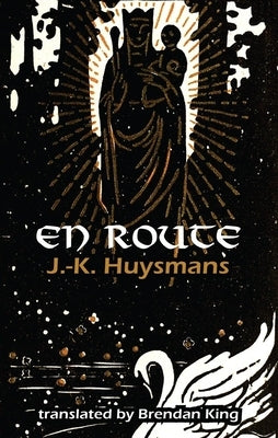 En Route by Huysmans, J. -K