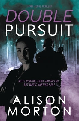 Double Pursuit by Morton, Alison