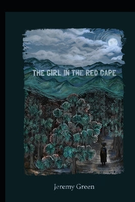 The Girl in the Red Cape: A Ferenc Marlowe story by Green, Jeremy