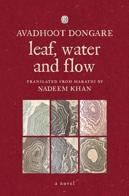 Leaf, Water and Flow: Novel: Novel:: Novel by Dongare, Avadhoot