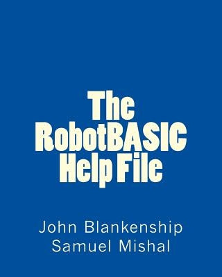 The RobotBASIC Help File by Mishal, Samuel