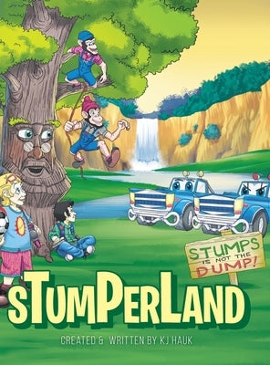 Stumperland by Kj Hauk