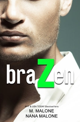 Brazen by Malone, M.