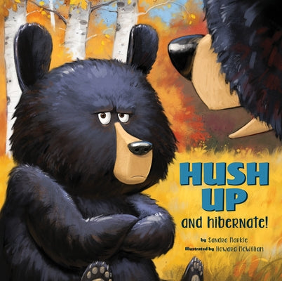 Hush Up and Hibernate by Markle, Sandra