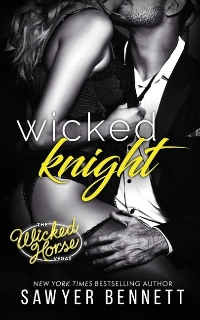 Wicked Knight by Bennett, Sawyer