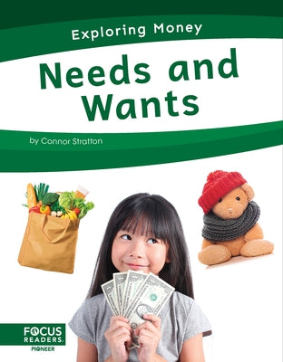 Needs and Wants by Stratton, Connor