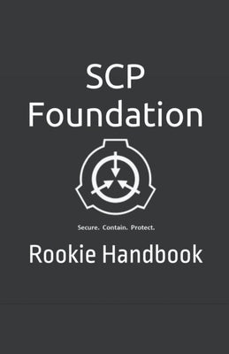 SCP Foundation Rookie Handbook by Books, Fandom