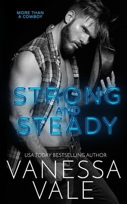 Strong and Steady by Vale, Vanessa