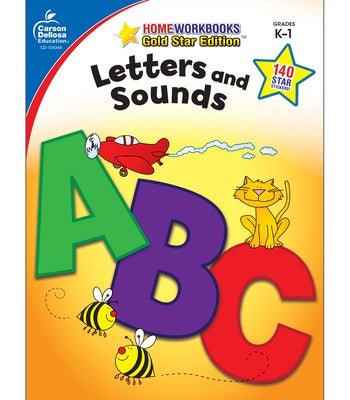 Letters and Sounds, Grades K - 1: Gold Star Edition by Carson Dellosa Education