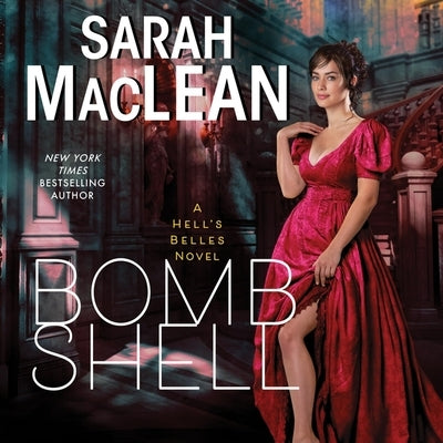 Bombshell: A Hell's Belles Novel by MacLean, Sarah