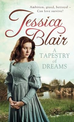 A Tapestry of Dreams by Blair, Jessica