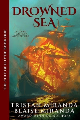 Drowned Sea: A Dark Fantasy Adventure by Miranda, Tristan