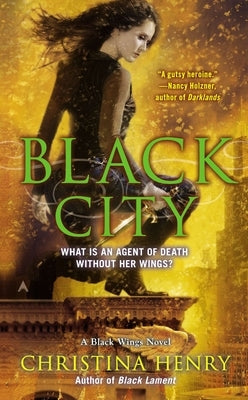 Black City: A Black Wings Novel by Henry, Christina