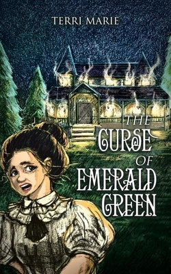 The Curse of Emerald Green by Marie, Terri