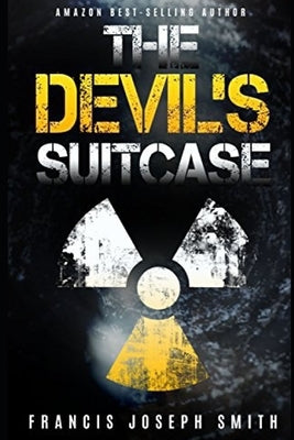 The Devil's Suitcase by Smith, Francis Joseph