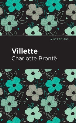 Villette by Brontë, Charlotte